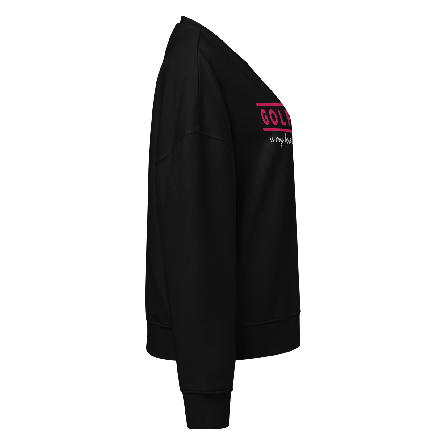 Golfing Is My Love Language Women's Sweatshirt